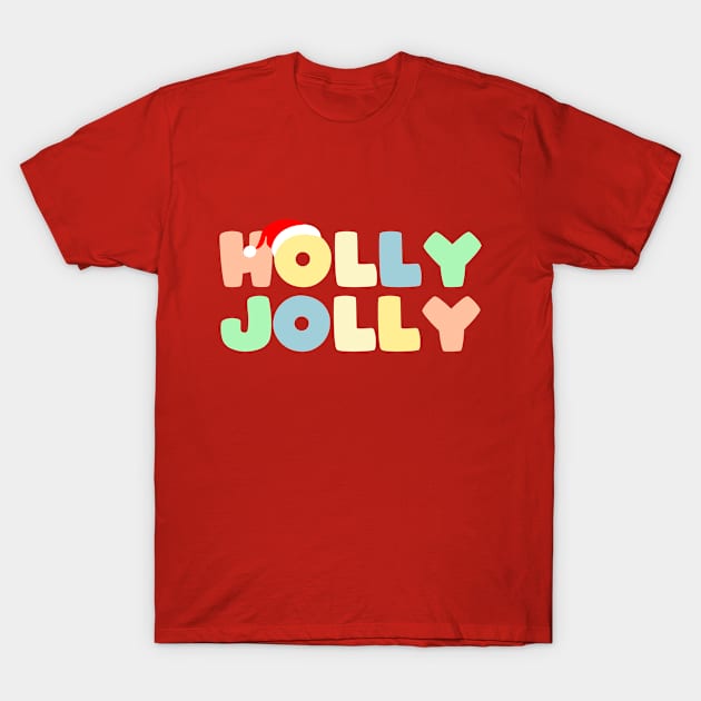 HOLLY JOLLY CHRISTMAS T-Shirt by Zigg Zagg Apparel